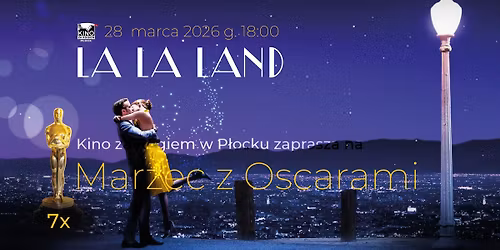 La La Land \/\/ Marzec z Oscarami