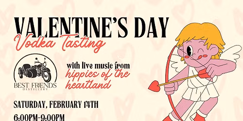 VODKA TASTING & LIVE MUSIC - With Best Friends Distillery and Hippies of the Heartland