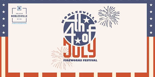 Noblesville 4th of July Fireworks Festival 