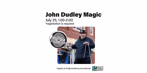 John Dudley Magic Show