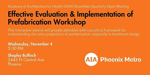 Academy of Architecture for Health (AAH) Prefabrication Workshop