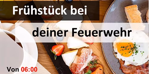 Fr\u00fchst\u00fcck bei deiner Feuerwehr