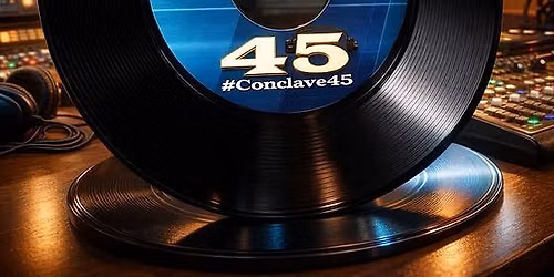 Conclave 45: The Last Conclave