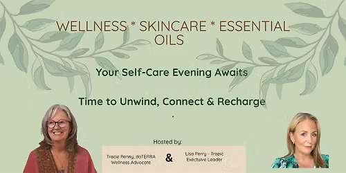 Wellness \u2022 Skincare \u2022 Essential Oil Evening