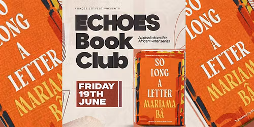 Echoes Book Club: So Long A Letter