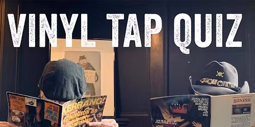 THE VINYL TAP QUIZ