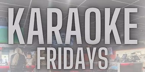 Karaoke Fridays