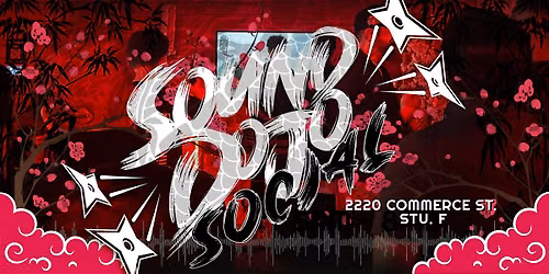 Sound Dojo Social & Open House!