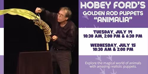 Hobey Ford's Golden Rod Puppets - "Animalia"