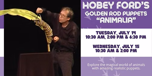 Hobey Ford's Golden Rod Puppets - "Animalia"