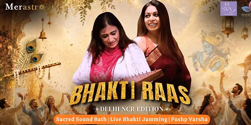 Bhakti Raas Sound Bath & Live Bhajan Jamming