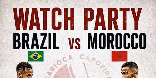 Brazil Vs Morocco Soccer Game Watch Party