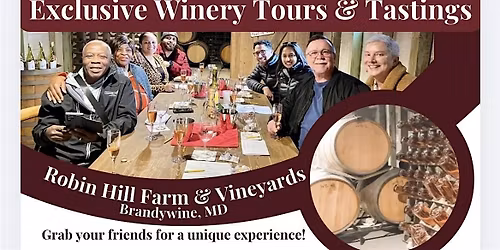 Exclusive Winery Tour & Wine Tasting (March 15th, 2:00-3:30pm)