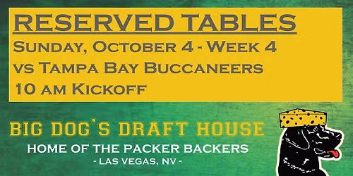 Draft House-Week 4 Packer Game Reserved Tables (Buccaneers 10am Kickoff)