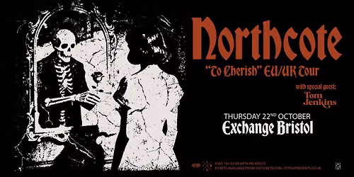 Northcote plus Tom Jenkins at Exchange, Bristol