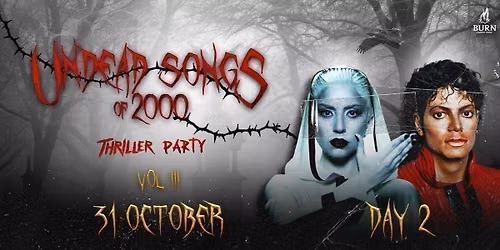 Undead Songs of 2000 - Day 2 - Thriller Party