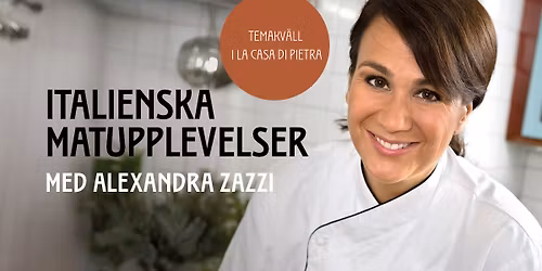 Italiensk mat, mingel & matprat med Alexandra Zazzi \ud83c\uddee\ud83c\uddf9 