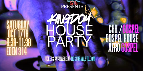 Kingdom House Party