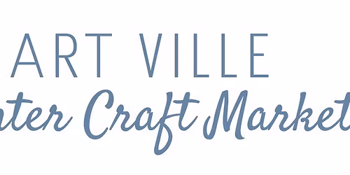 Art Ville Winter 2025 Craft Market