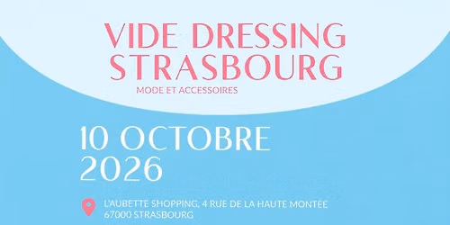Vide dressing Strasbourg - 10 octobre