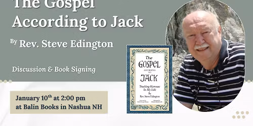 REV. STEVE EDINGTON Discussing THE GOSPEL ACCORDING TO JACK