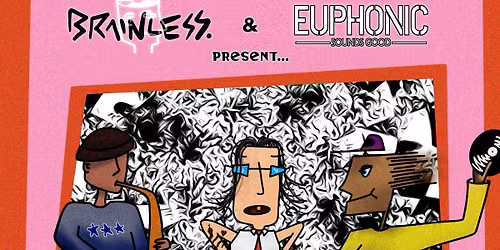 Brainless x Euphonic | Live @ The Underpass