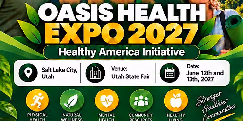 Oasis Health  Expo 2027 Salt Lake City