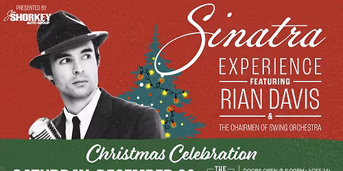 Sinatra Experience: Christmas Celebration ft. Rian Davis & The Chairmen of Swing Orchestra