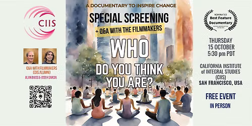 CIIS Alumni Film Screening + Q&A: Who Do You Think You Are?