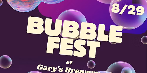 \ud83e\udee7\u2728 BUBBLE FEST WEEKEND \u2728\ud83e\udee7