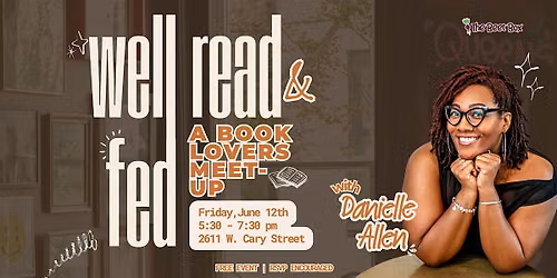 Well Read and Fed x Danielle Allen: Book Lovers Meet Up
