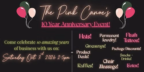 The Pink Canoe's 10 Year Anniversary Event