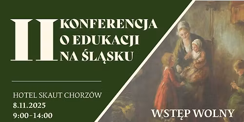 II Konferencja o edukacji na \u015al\u0105sku