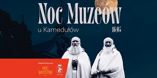 Noc Muze\u00f3w u Kamedu\u0142\u00f3w