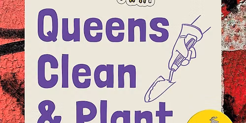 Queens Clean & Plant w\/ Sunnyside Trash Club