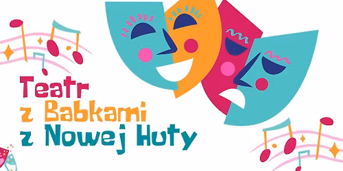 Teatr Ludowy z Babkami z Nowej Huty