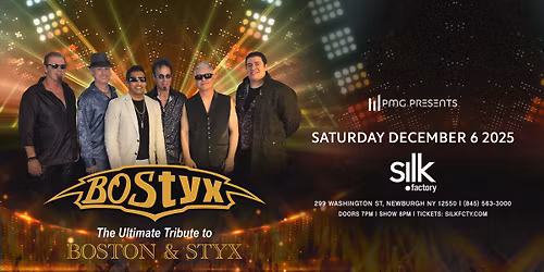 Bostyx - The Ultimate Tribute to Boston & Styx at Silk Factory
