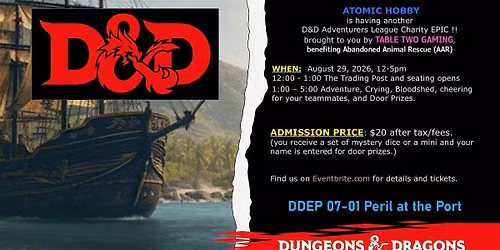 D&D EPIC Event Peril at the Port @ Atomic Hobby
