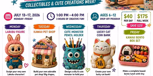 Summer Clay Creators Camp Collectibles & Cute Creations Week