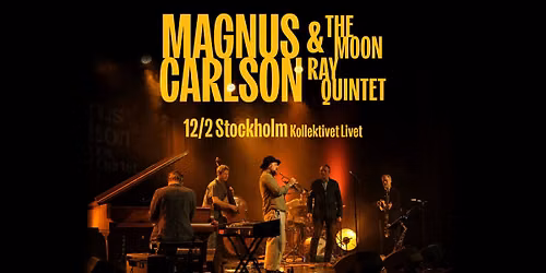 Magnus Carlson & The Moon Ray Quintet | Live p\u00e5 Kollektivet Livet