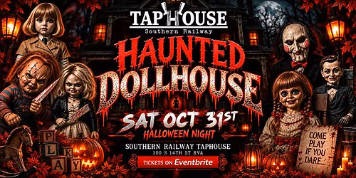 Haunted Dollhouse: Richmond VA Halloween Party at Southern Railway Taphouse