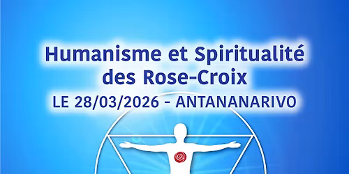 Antananarivo | Humanisme et spiritualit\u00e9 des Rose-Croix