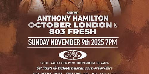 R&B AND SOUTHERN SOUL FEST STARRING ANTHONY HAMILTON, OCTOBER LONDON AND 803 FRESH NOV 9TH 2025