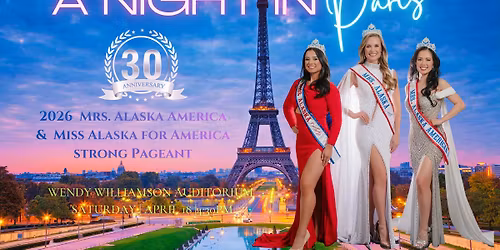 2026 Mrs. Alaska & Miss Alaska for America Strong Pageant