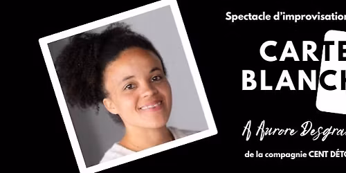 Carte blanche \u00e0 Aurore Desgranges 