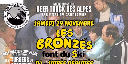 Les Bronz\u00e9s font du ski - Soir\u00e9e d\u00e9guis\u00e9e + DJ