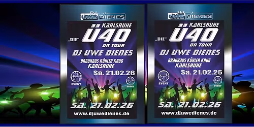 Dj Uwe Dienes - \u00dc40 Party "on Tour" - Karlsruhe