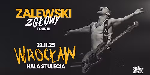 Krzysztof Zalewski \/\/ ZG\u0141OWY TOUR III \/\/ Wroc\u0142aw, Hala Stulecia \/\/ 22.11.2025