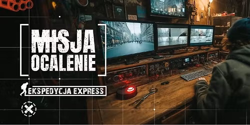 MISJA OCALENIE \u2013 kryminalna gra terenowa I 07.06.2026