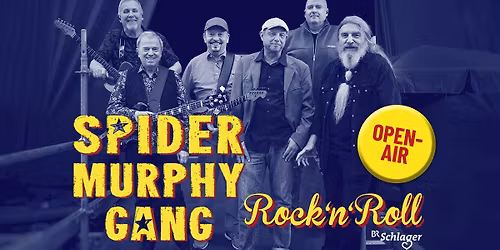 Spider Murphy Gang \u00b7 Bad Griesbach i.Rottal \u00b7 OPEN-AIR